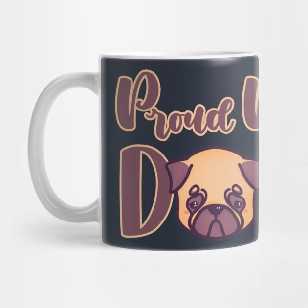 Proud Pug Dad kawaii cute adorable by astronauticarte